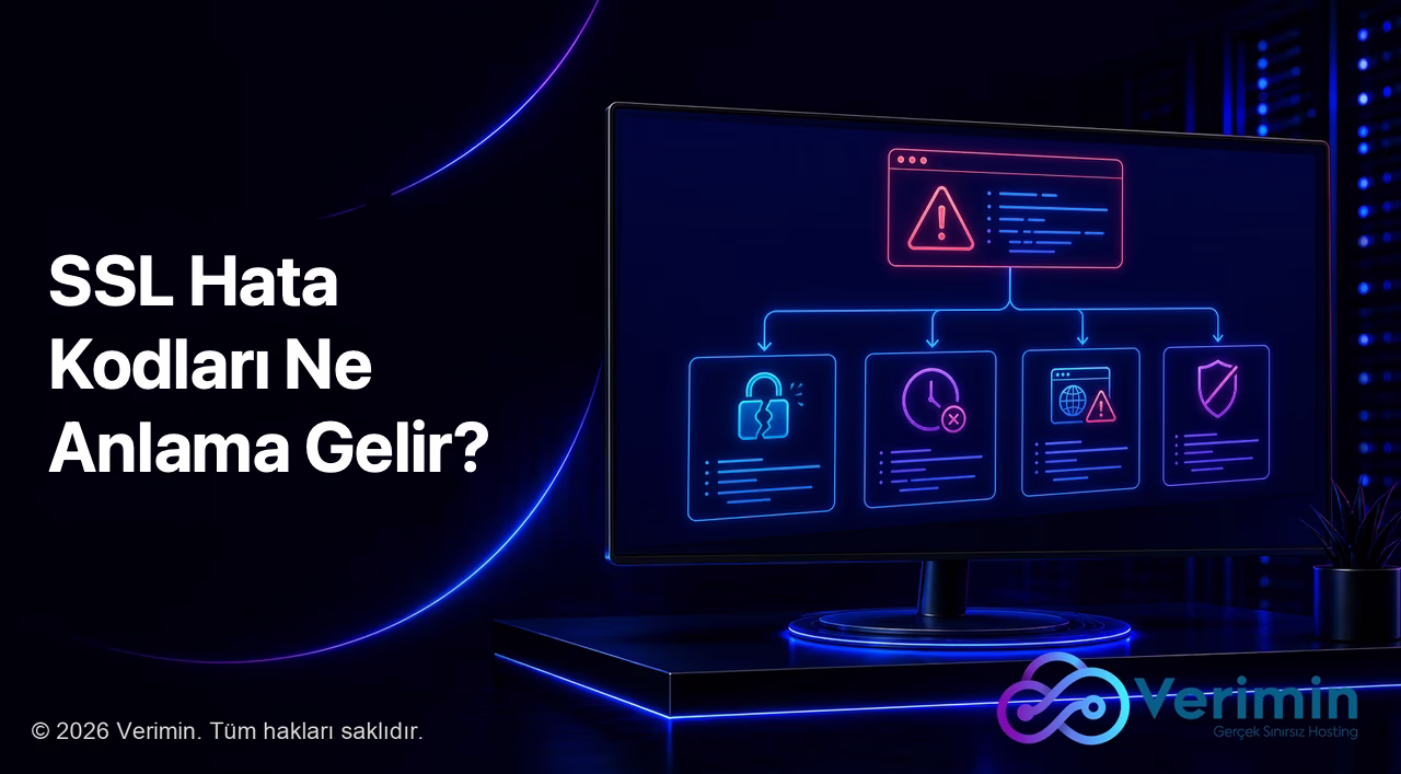 ERR_SSL_PROTOCOL_ERROR ve sertifika hata kodlarının anlamları