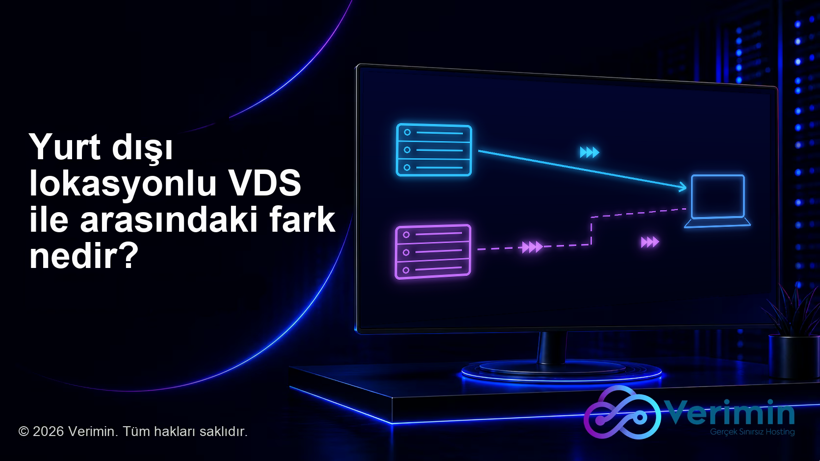 Yurt dışı lokasyonlu VDS ile arasındaki fark nedir?